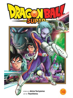 cover image of Dragon Ball Super, Volume 10